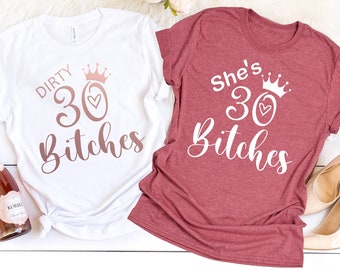 Dirty Thirty Shirts, 30th Birthday Shirt, Dirty 30 Party Crew, Birthday Gift, Birthday Shirt, Dirty Thirty Shirt, Birthday Party