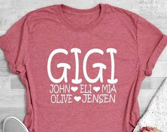 Personalized Gigi T-Shirt With Grandkids Names , Gigi Tee , Gigi Gift Idea, Gigi Shirt , Gift For Gigi , Mother's Day Gift Idea
