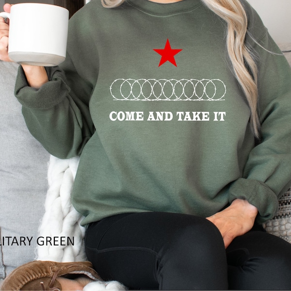 Come and Take It Sweatshirt, Razor Barbed Wire Sweat, I Stand With Texas Hoodie, Southern Border Sweatshirt, Republican Gift Sweatshirt