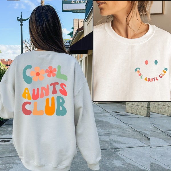 Cool Aunts Club Sweatshirt, Aunt Valentines Day Gift, Cool Aunt Sweatshirt, Aunt Birthday Gift, Gift for Auntie, Best Auntie Sweatshirt