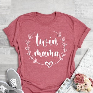 Twin Mama Shirt, Mom Of Twins Shirt, Mommy Of Twins Graphic Tee, Unisex Shirts, Gift For Twin Mom, Mother&#39;s Day Gift, Shirts For Mama