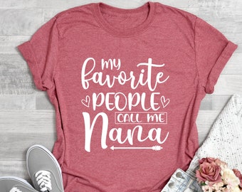 Nana Shirt, Nana Gift, Grandma Shirt, Christmas Gift for Nana, Mothers Day, Best Nana, Best Nana Shirt, Nana Shirts, Nana Tshirt, Nana Tees