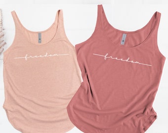 Freedom Tank Top, Freedom Shirt, Freedom Gifts, 4th of July Gifts for Women and Men, 4th of July T-Shirt, USA Quote, Independence Day Gift