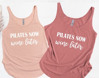 Pilates Now Wine Later, Pilates Funny Tank Top. Pilates Shirt, Pilates Tank Tops, Pilates Clothing, Pilates Shirts