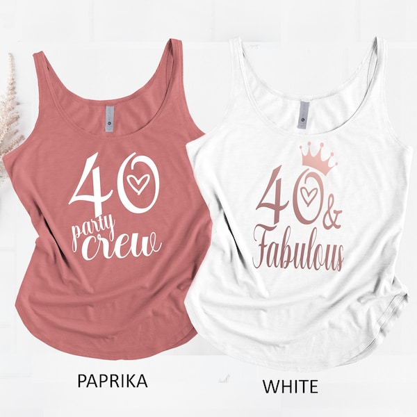 40th Birthday Gift for Women, 40 and Fabulous Shirt , 40th Birthday Gift, 40th Birthday Shirt for Women, 40th Birthday Tank Top, 40th Shirt