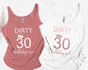 Dirty 30 Tank Top , Dirty 30 Tank, 30th Birthday Gift