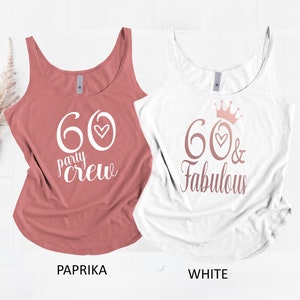 60th Birthday Gift for Women, 60 and Fabulous Shirt , 60th Birthday Gift, 60th Birthday Shirt for Women, 60th Birthday Tank Top, 60th Shirt