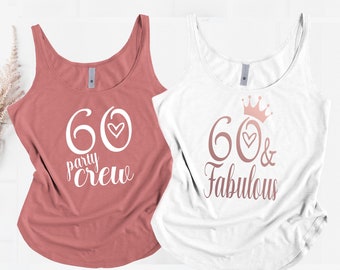 60th Birthday Gift for Women, 60 and Fabulous Shirt , 60th Birthday Gift, 60th Birthday Shirt for Women, 60th Birthday Tank Top, 60th Shirt