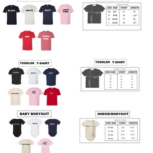 May include: A chart showing size and age recommendations for youth, toddler, and baby t-shirts, onesies, and bodysuits. The chart includes measurements for chest and length in inches. The chart is accompanied by images of the different styles of shirts and onesies in various colors, including black, white, navy, light pink, red, coral pink, and natural.