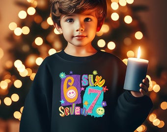 Six Seven Kids Sweatshirt, 6 7 Meme Shirt for Kids, Funny Viral Internet Trend Sweatshirt, Sarcastic 6 7 Sweatshirt, Trendy Gen Z Sweatshirt