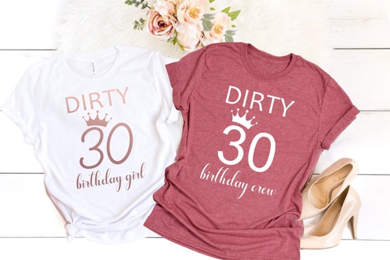 Shirts for 30th clearance birthday