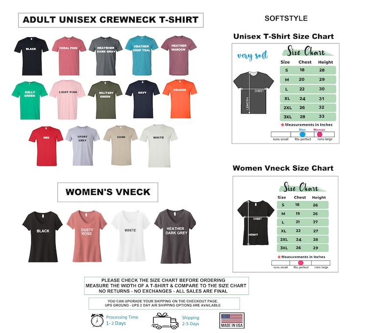 May include: A size chart for unisex crewneck and women's v-neck t-shirts. The chart shows the chest and height measurements in inches for sizes small to 3XL. The chart also includes a color chart of available t-shirt colors.
