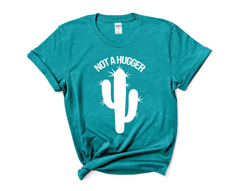 Not A Hugger Shirt, Cute Cactus Shirt, Not A Hugger Funny Shirt, Funny Graphic Tee image 2