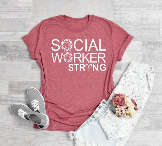 Social Worker T Shirt, Social Work Shirt, Social Services Gift Idea, Love Social Work Shirt, Social Worker Tee, Social Worker Gift