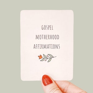 Christian Motherhood Affirmations, Gospel Reminders For Moms
