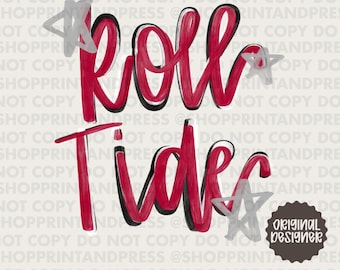 Roll Tide Hand-Lettered PNG: Preppy School Spirit Design (Digital File)