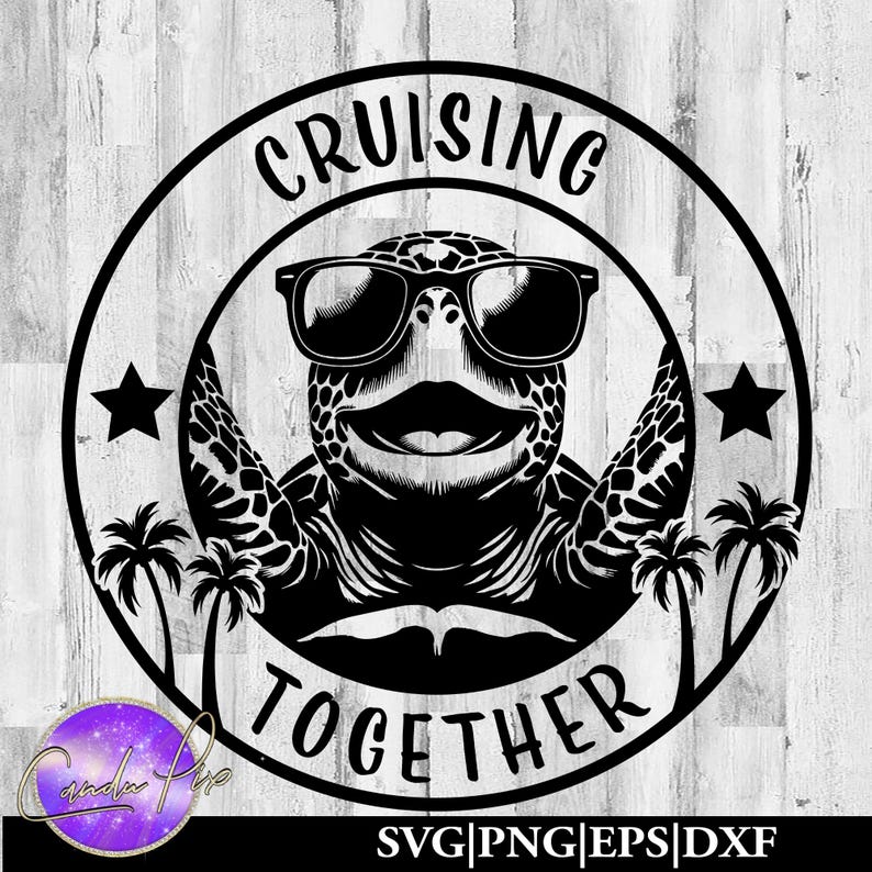 Sea Turtle Svg, Cruise Shirt Svg, Sea Turtle Png, Cruise Shirt Png, Cruising Together, Cruise 2025, Cruise 2026, Cruise Ship, Cruise Shirt image 1