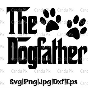 De Dogfather Svg, Png, Eps, Jpg, Dxf, vader Dog Dad Svg, Cute Dog Dad Svg, Dog Dad Vector, Dog Dad Cricut, Gratis Commercieel Gebruik