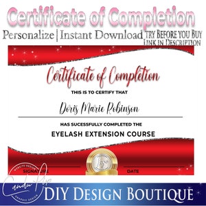 Pode incluir: Um certificado de conclusão vermelho e branco com uma borda de brilho prateado. O certificado diz "Certificado de Conclusão" e "Este certificado atesta que Doris Marie Robinson concluiu com sucesso o curso de extensão de cílios".