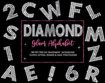 May include: Diamond alphabet letters, numbers, and punctuation marks in a sparkling silver color. The letters are arranged in a random order on a black background. The text "DIAMOND Glam Alphabet" is displayed in a pink font. The text "300 DPI PNG ON TRANSPARENT BACKGROUND CAPITAL LETTERS, NUMBER & BASIC PUNCTUATION" is displayed in a white font.
