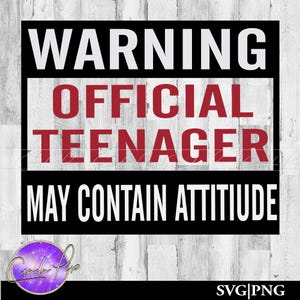 Warning Svg, 13th Birthday Svg, Warning Png, 13th Birthday Png, Official Teenager, Birthday Shirt Svg, Silhouette, Sublimation Designs