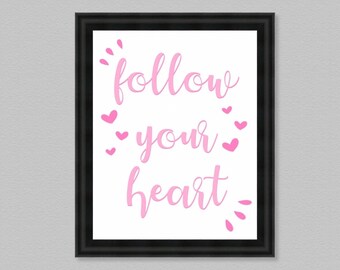 Art Print Follow Your Heart Nursery Decor Wall Art 8x10 - Etsy