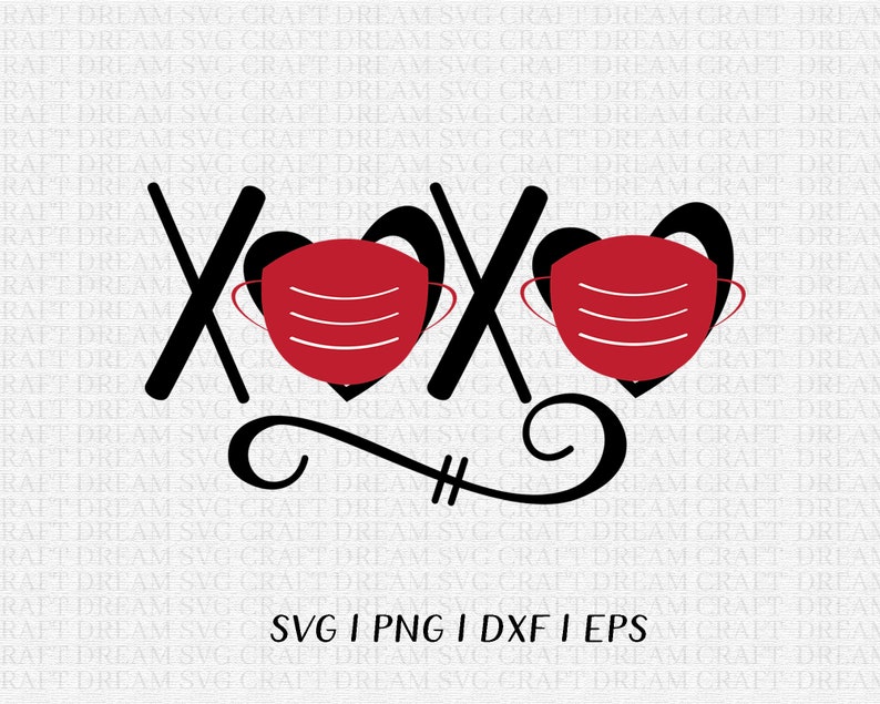 Download Xoxo Svg Xoxo Valentine Svg Mask Svg Quarantine Svg Love Etsy
