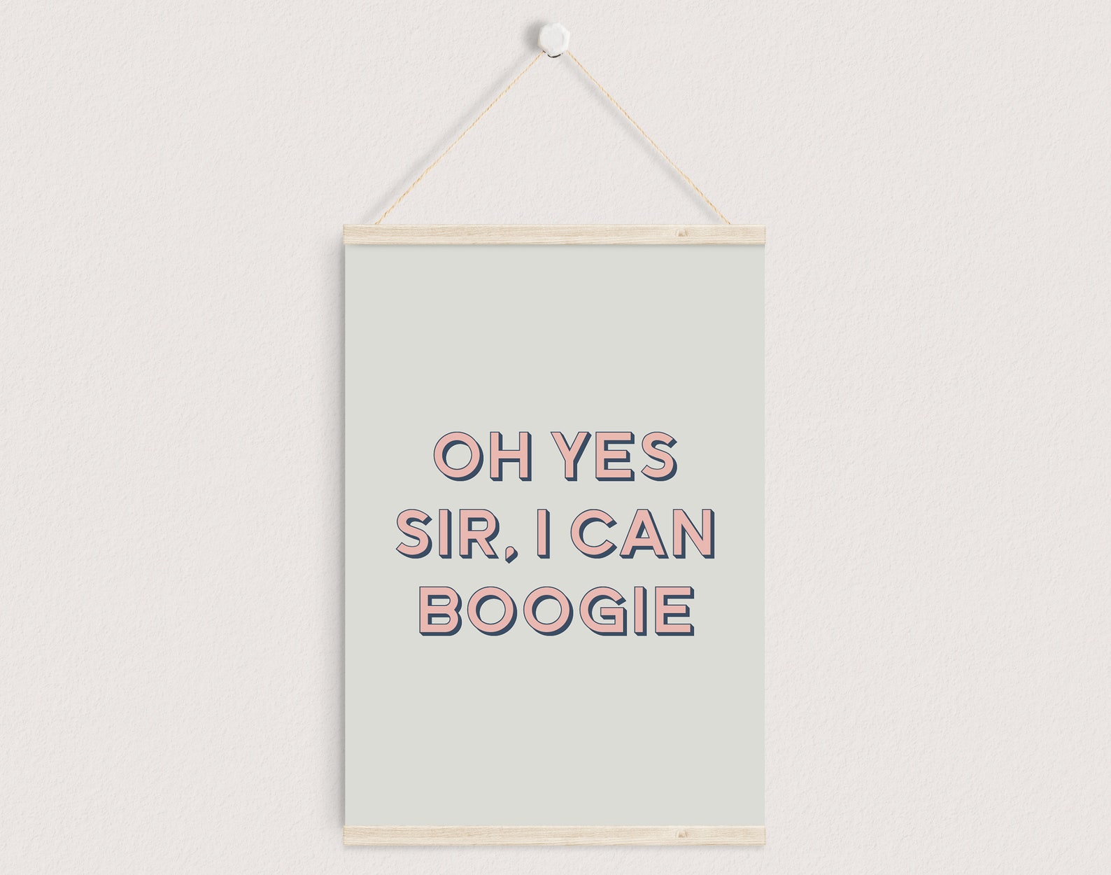 Oh Yes Sir I can boogie Print Typography Print Wall Etsy