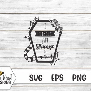I myself am strange & unusual SVG