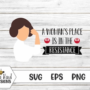 A Woman&#39;s Place is in the Resistance SVG