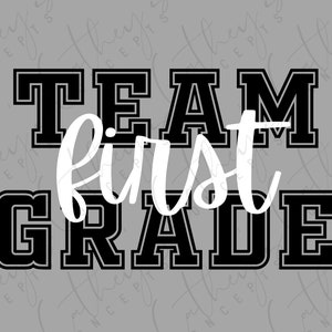 Équipe First Grade en blanc et noir PNG Design // First Grade PNG Design // Téléchargement instantané // Sublimation Design // Personal Use PNG