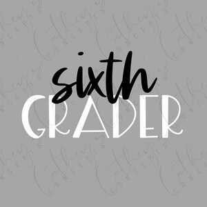 Sixth Grader Stacked Words PNG Design // School PNG Design // Instant Download // Sublimation Design // Personal Use // Elementary Design