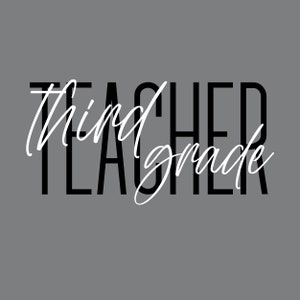 Enseignant de troisième année Stacked Design in White & Black 2 PNG // Elementary School PNG // Instant Download // Sublimation Design // Personal Use