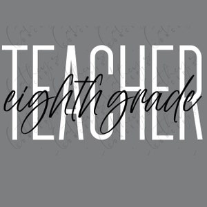 Conception de professeur de huitième année en blanc et noir 2 PNGs // Middle School PNG Design // Téléchargement instantané // Sublimation Design // Personal Use