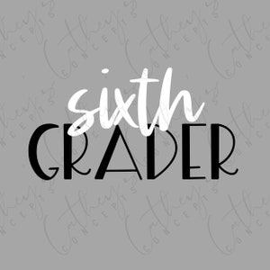 Sixth Grader Stacked Words PNG Design // School PNG Design // Instant Download // Sublimation Design // Personal Use // Elementary Design