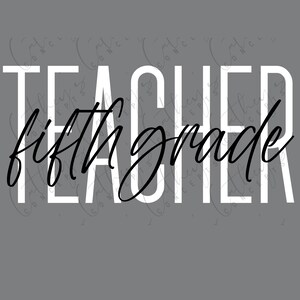 Conception de professeur de cinquième année en blanc et noir 2 PNGs // Elementary PNG Design // Téléchargement instantané // Sublimation Design // Personal Use