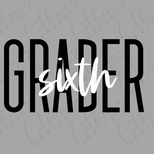Sixth Grader PNG Design // School PNG Design // Instant Download // Sublimation Design // Personal Use // Elementary School PNG Design