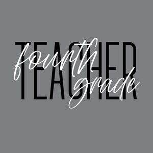Conception d'enseignant de quatrième année en blanc et noir 2 PNG // Elementary School PNG Design // Téléchargement instantané // Sublimation Design // Personal Use