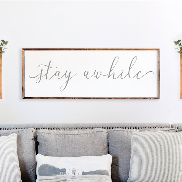 Stay Awhile Sign - Wood Frame Sign - Dining Room Sign - Wood Framed Sign - Living Room Sign -  Farm House Wall Decor -  #PHS35