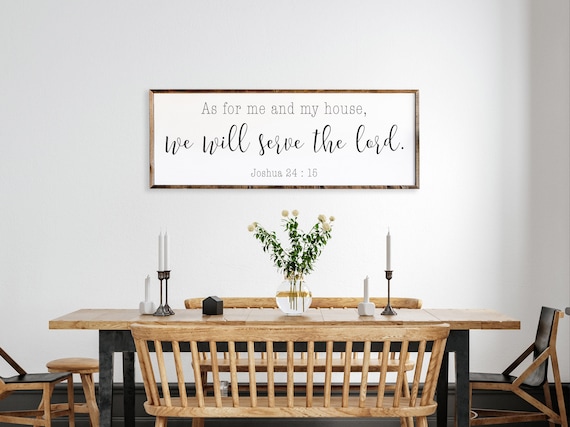 As For Me And My House, We Will Serve The Lord - Framed Wood Sign - Dining Room Sign - Wood Framed Sign -  Farm House Wall Decor -  #PHS39