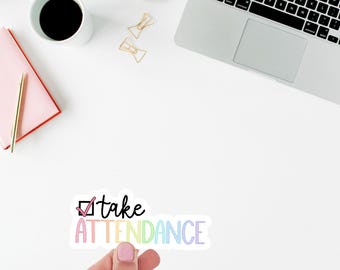Take Attendance Sticker