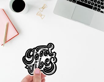 Black and White Good Vibes Sticker
