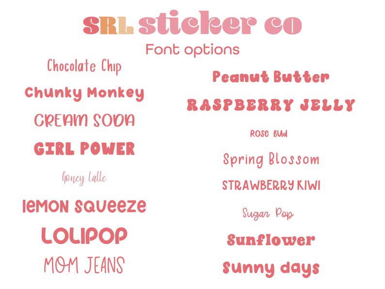 Pode incluir: Um fundo branco exibe o texto "SRL sticker co" em rosa e laranja. Abaixo, v&aacute;rias op&ccedil;&otilde;es de fonte s&atilde;o listadas em rosa, incluindo "Chocolate Chip", "Chunky Monkey", "Girl Power" e "Raspberry Jelly".