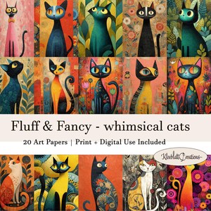 Könnte beinhalten: Eine Sammlung skurriler Katzen-Art-Papiere. Die Kunstwerke zeigen farbenfrohe, stilisierte Katzen mit verschiedenen Mustern und Designs. Der Text "Fluff & Fancy - whimsical cats" wird zusammen mit "20 Art Papers | Print + Digital Use Included" angezeigt.
