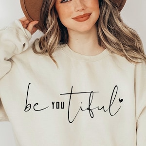 Mooie SVG, Be You tiful Svg, Motiverende Svg, Populaire Svg, İnspirational shirt Svg, Cute Svgs voor vrouwen,