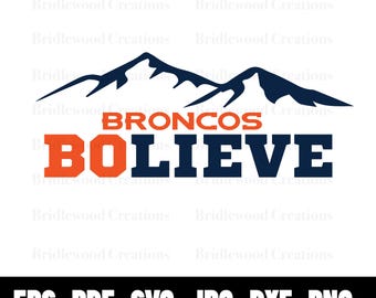 May include: A digital design featuring a blue mountain range with the text "BRONCOS" and "BOLIEVE" in orange and blue letters.