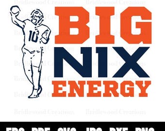 Big Nix Energy SVG File: Broncos Football Design (Digital Download)