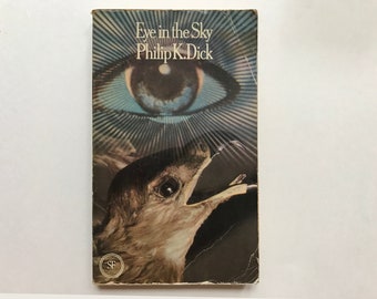 Eye In The Sky by Philip K. Dick 1971 Paperback Book Arrow Edition Science Fiction