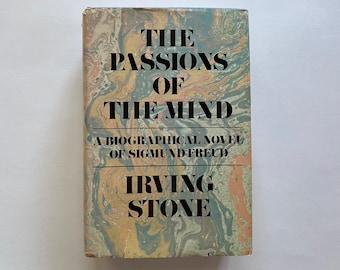 The Passions of the Mind - A Biographical Novel of Sigmund Freud by Irving Stone 1971 Hardcover Doubleday Edition