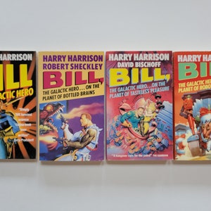 Bill The Galactic Hero On The Planet of Bottled Brains Tasteless Pleasure and Robot Slaves by Harry Harrison 1990s Paperback Vgsf Editions